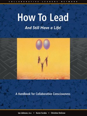 cover image of How to Lead and Still Have a Life!
